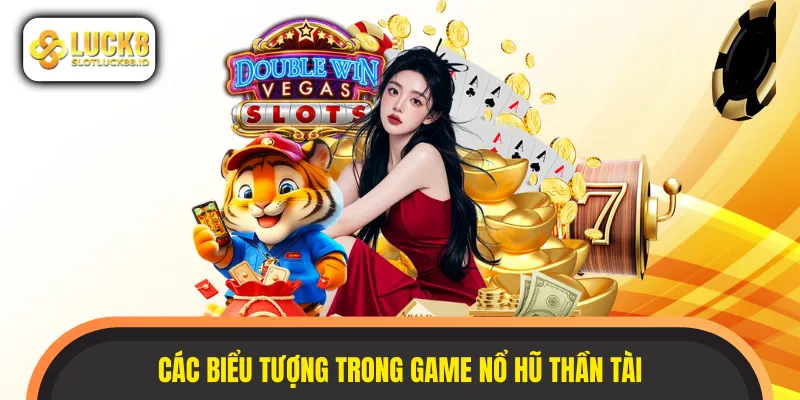 Những biểu tượng đặc biệt cần nắm trong siêu phẩm quay hũ