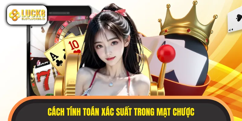 Bật mí cách đánh mạt chược và tính xác suất thắng