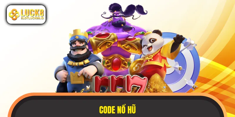 Code nổ hũ