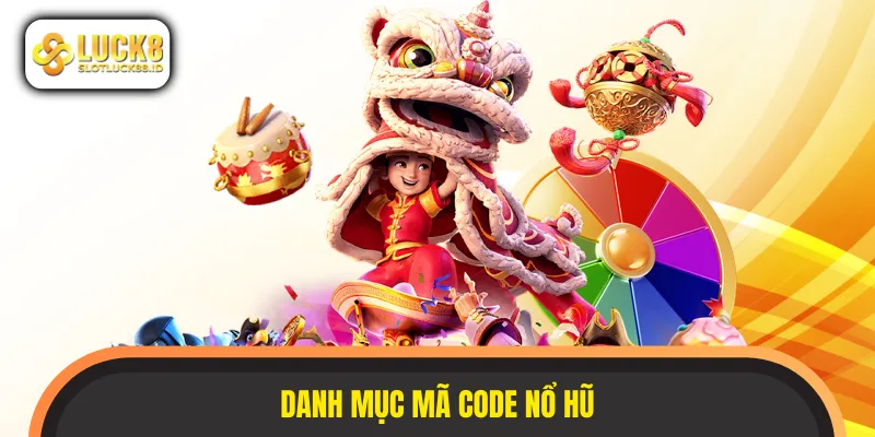 Danh sách các mã code nổ hũ đang còn hiệu lực tại hệ thống