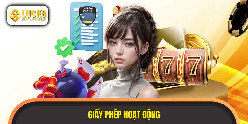 LUCK8 sở hữu đầy đủ giấy phép kinh doanh hợp pháp từ tổ chức