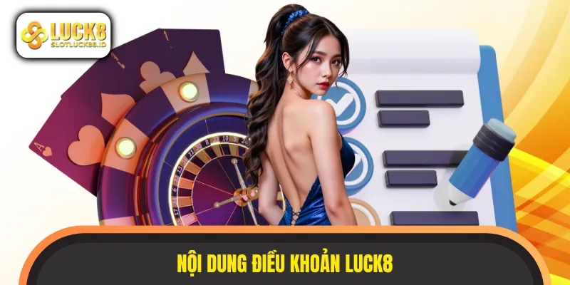 Chính sách điều khoản điều kiện LUCK8 cập nhật mới 2026