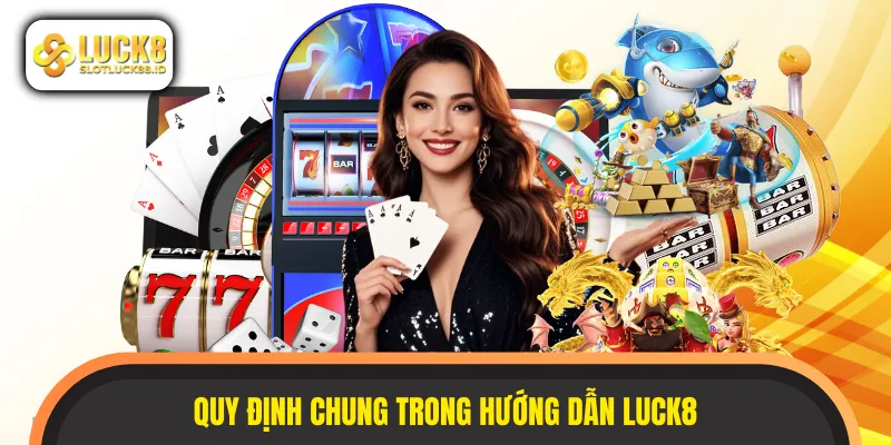 Hướng dẫn LUCK8 về quy định, điều khoản khuyến mãi