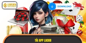 tải app luck8