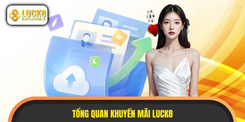 Khuyến mãi LUCK8 mở ra cơ hội săn thưởng hấp dẫn