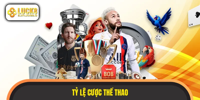 tỷ lễ cược thể thao
