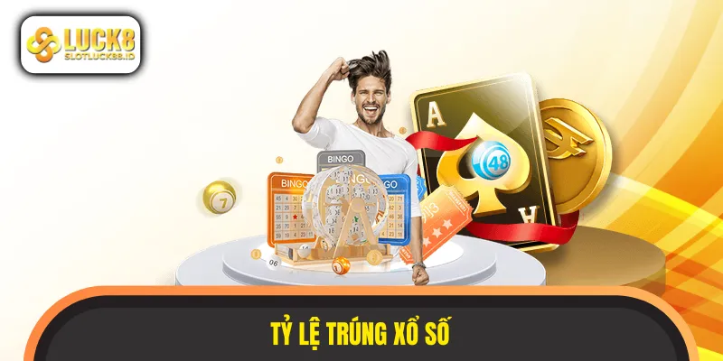 tỷ lệ trúng xổ số